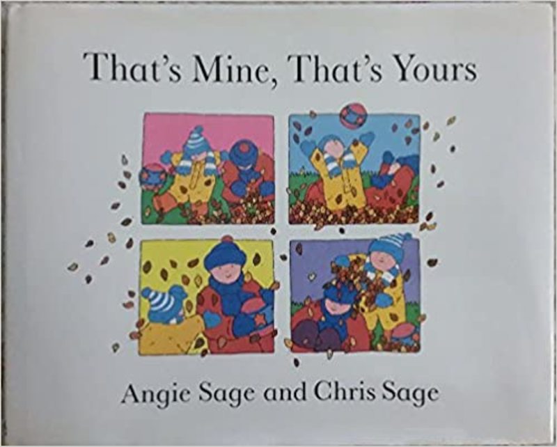 Book cover for "That's Mine, That's Yours" by Angie Sage