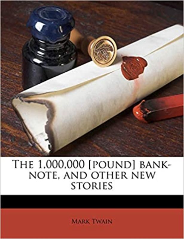 Book cover for "The 1,000,000 Pound Bank-Note, and Other New Stories"