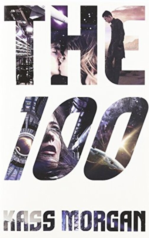 Book cover for "The 100" by Kass Morgan