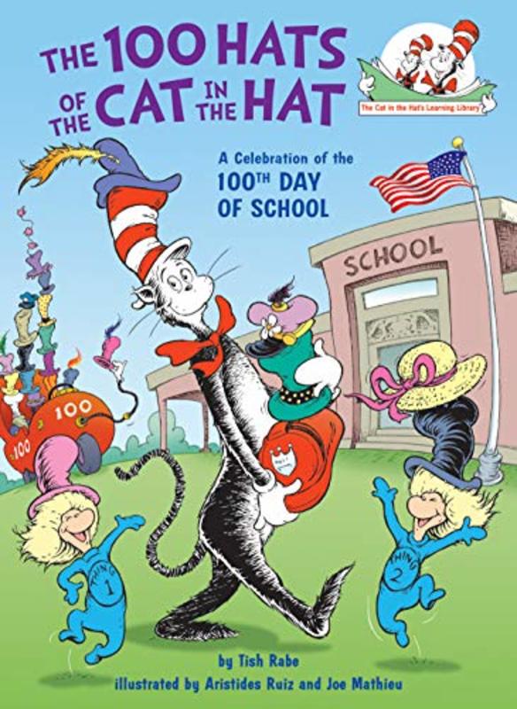 Book cover for "The 100 Hats of the Cat in the Hat" by Tish Rabe