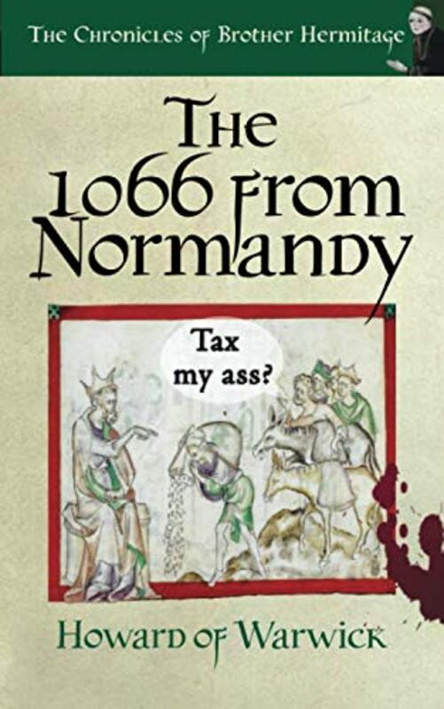 Book cover for "The 1066 from Normandy" by Howard of Warwick