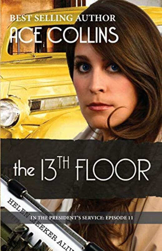 Book cover for "The 13th Floor" by Ace Collins