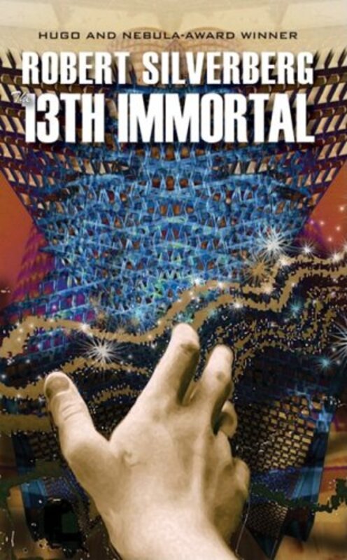 Book cover for "The 13th Immortal" by Robert Silverberg