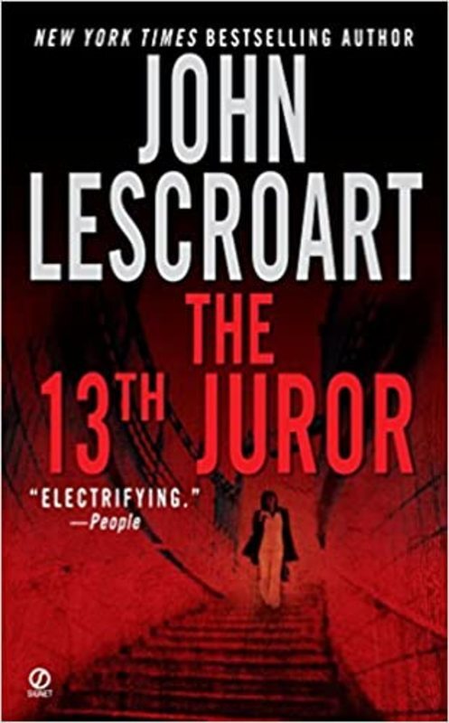 Book cover for "The 13th Juror" by John Lescroart
