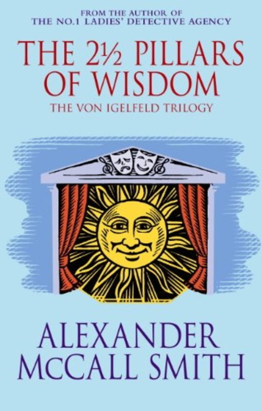 Book cover for "The 2½ Pillars of Wisdom" by Alexander McCall Smith