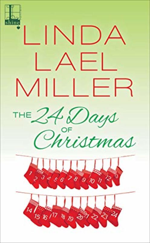 Book cover for "The 24 Days of Christmas" by Linda Lael Miller