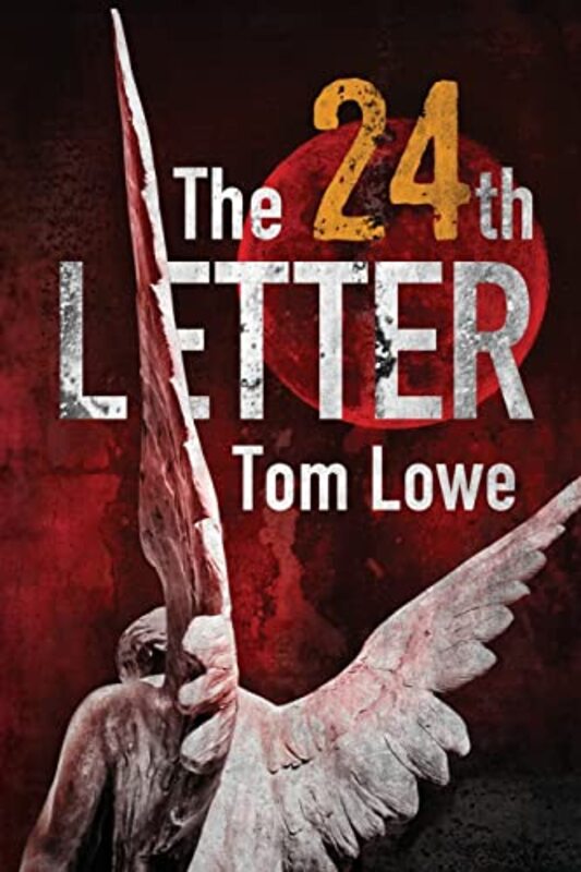 Book cover for "The 24th Letter" by Tom Lowe