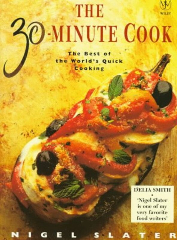 Book cover for "The 30-Minute Cook" by Nigel Slater