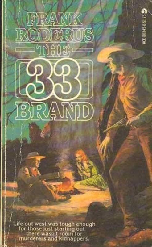 Book cover for "The 33 Brand" by Frank Roderus