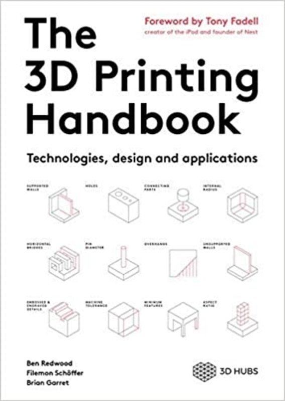 Book cover for "The 3D Printing Handbook" by Ben Redwood