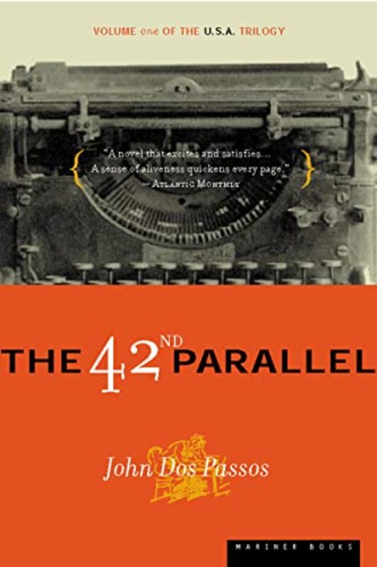 Book cover for "The 42nd Parallel" by John Dos Passos