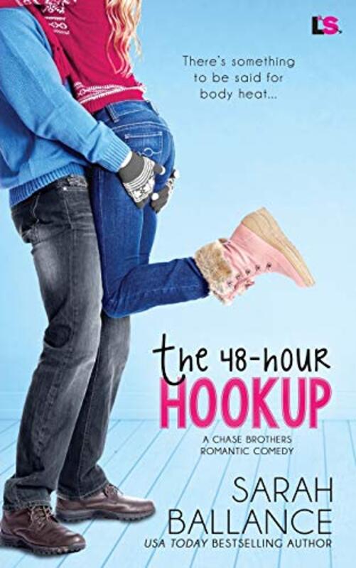 Book cover for "The 48 Hour Hookup" by Sarah Ballance