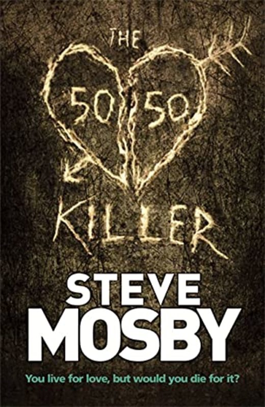 Book cover for "The 50/50 Killer" by Steve Mosby