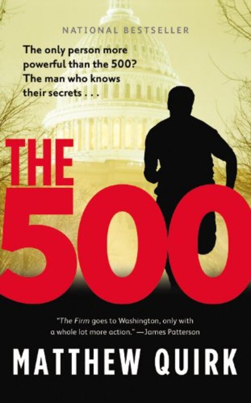 Book cover for "The 500" by Matthew Quirk
