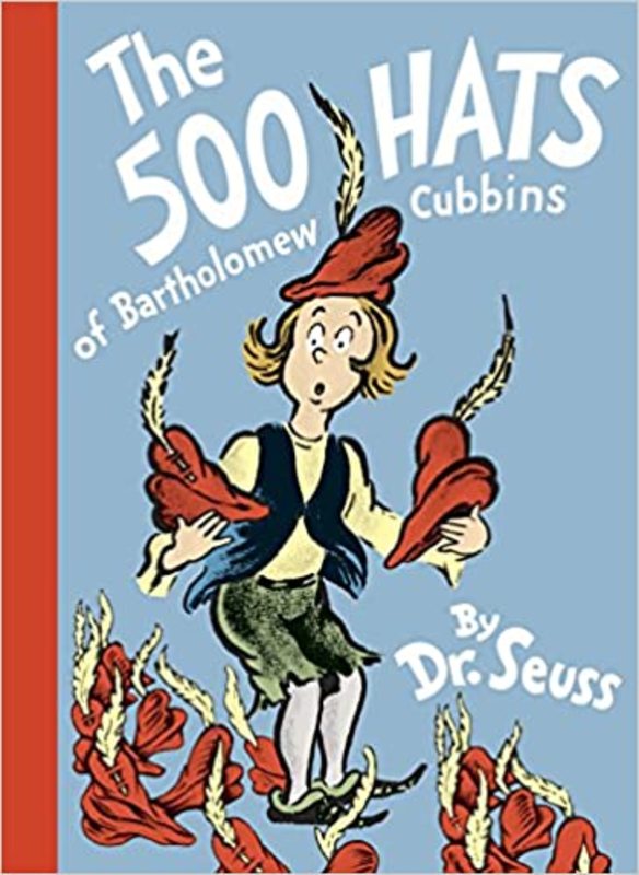 Book cover for "The 500 Hats of Bartholomew Cubbins" by Dr. Seuss