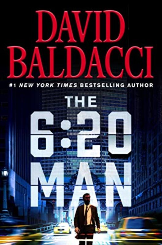 Book cover for "The 6:20 Man" by David Baldacci