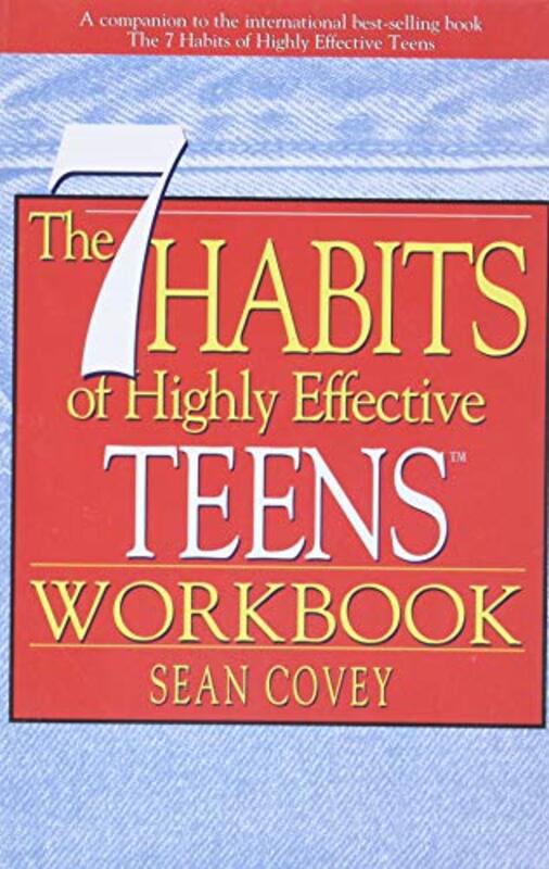 Book cover for "The 7 Habits of Highly Effective Teens Workbook" by Sean Covey