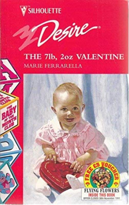 Book cover for "The 7 Lb., 2 Oz. Valentine" by Marie Ferrarella