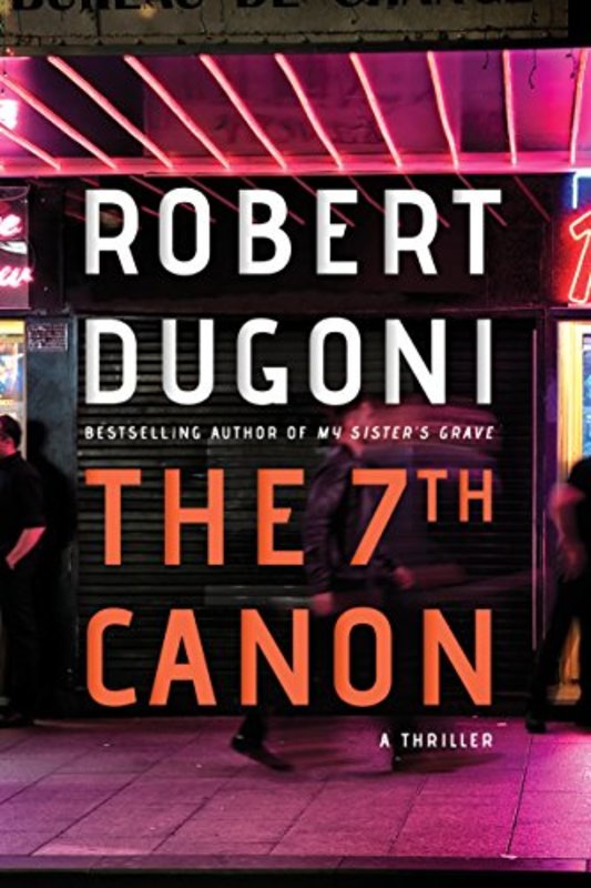 Book cover for "The 7th Canon" by Robert Dugoni