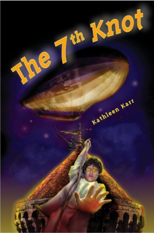 Book cover for "The 7th Knot" by Kathleen Karr
