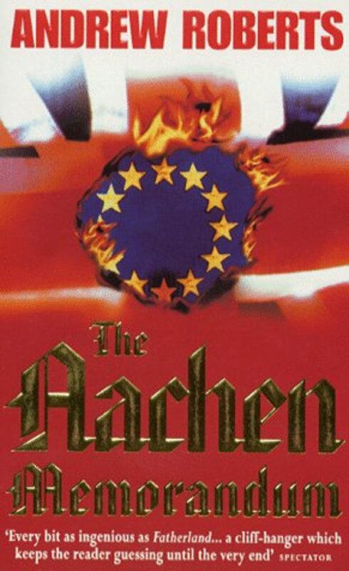 Book cover for "The Aachen Memorandum" by Andrew Roberts