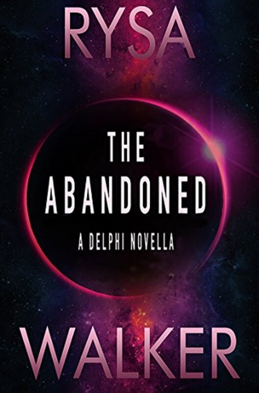 Book cover for "The Abandoned" by Rysa Walker
