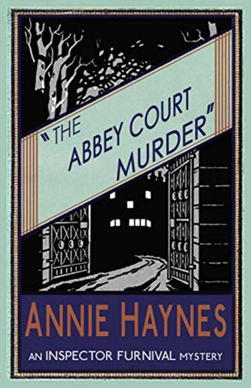 Book cover for "The Abbey Court Murder" by Annie Haynes