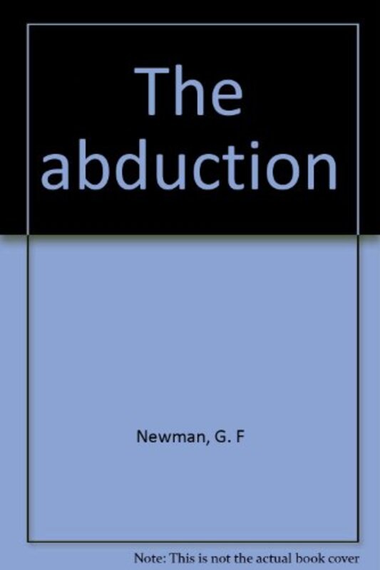 Book cover for "The Abduction" by GF Newman