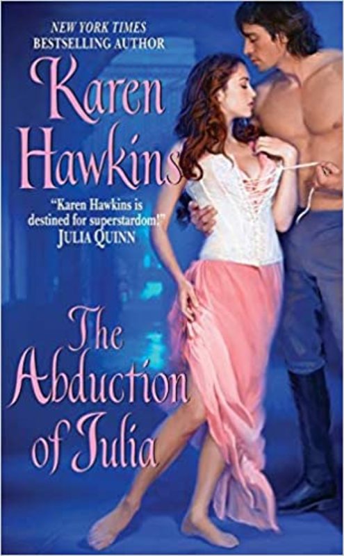 Book cover for "The Abduction of Julia" by Karen Hawkins