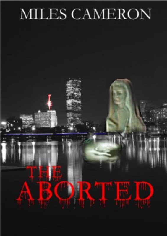 Book cover for "The Aborted" by Miles Cameron