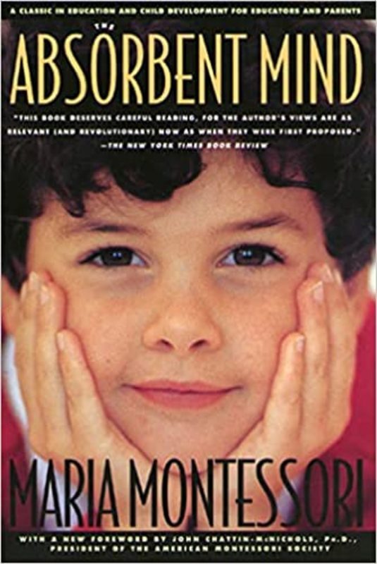 Book cover for "The Absorbent Mind" by Maria Montessori