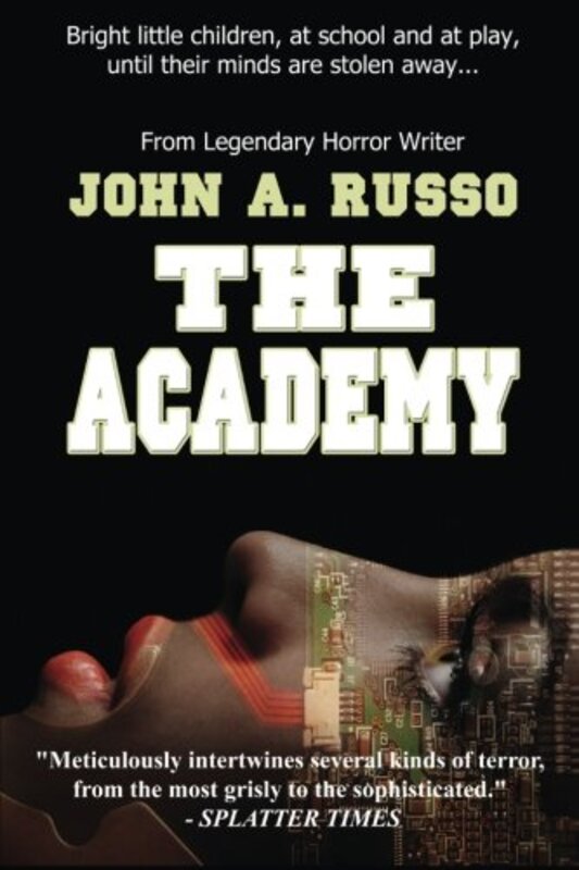 Book cover for "The Academy" by John A Russo
