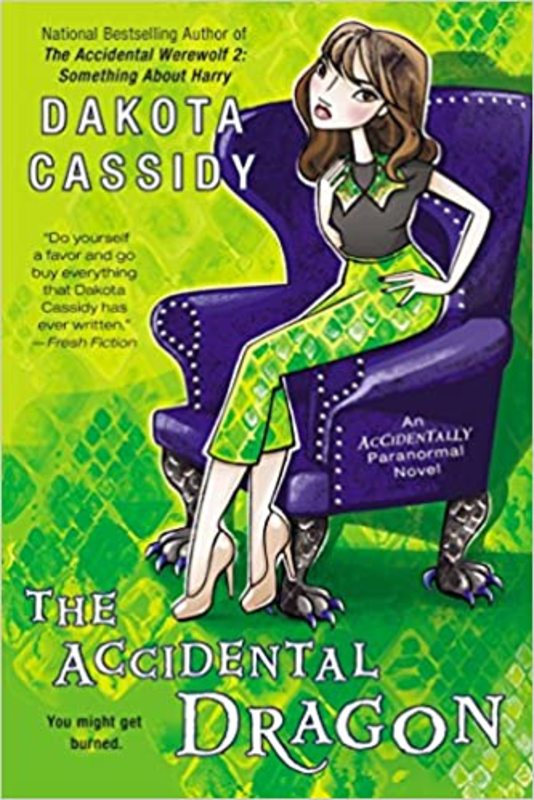 Book cover for "The Accidental Dragon" by Dakota Cassidy