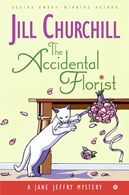 Book cover for "The Accidental Florist" by Jill Churchill