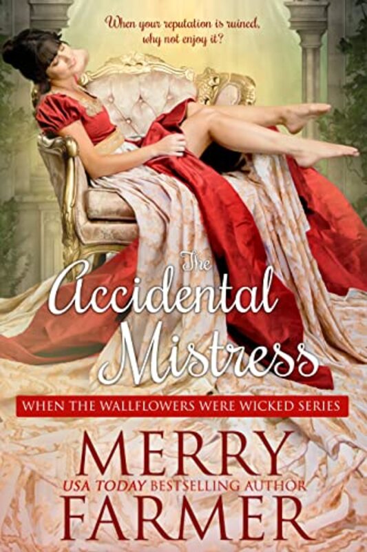 Book cover for "The Accidental Mistress" by Merry Farmer