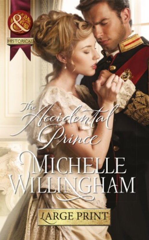 Book cover for "The Accidental Prince" by Michelle Willingham