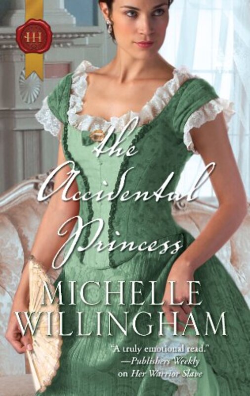 Book cover for "The Accidental Princess" by Michelle Willingham