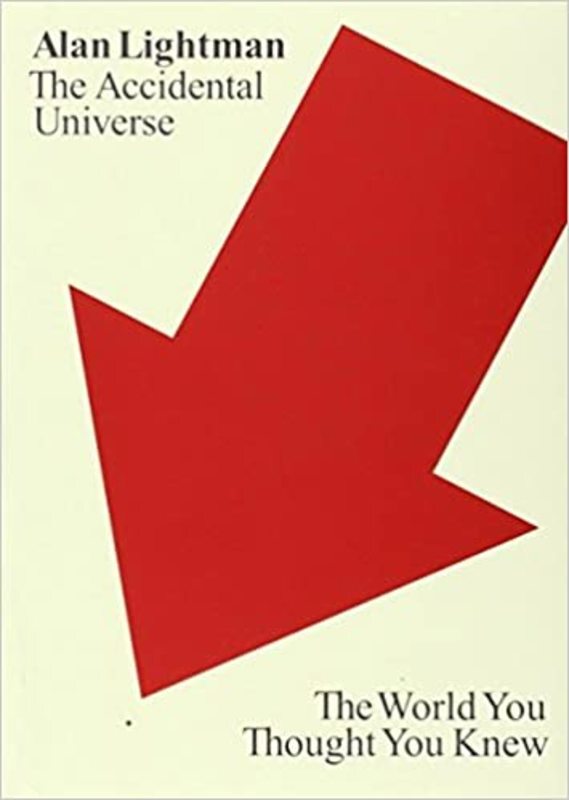Book cover for "The Accidental Universe" by Alan Lightman