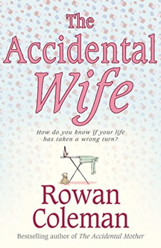 Book cover for "The Accidental Wife" by Bella Ellis