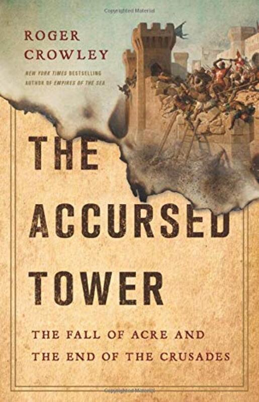 Book cover for "The Accursed Tower" by Roger Crowley