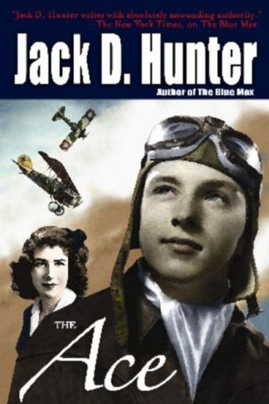 Book cover for "The Ace" by Jack D Hunter