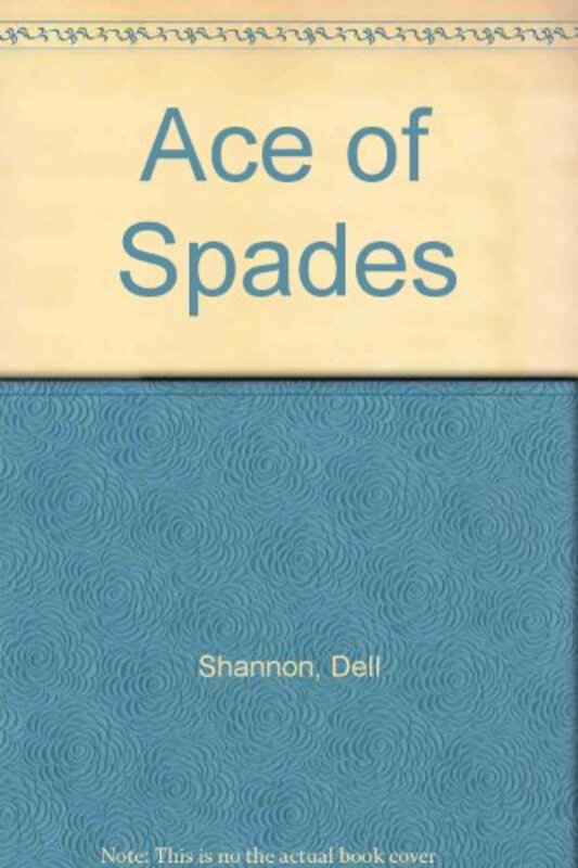 Book cover for "The Ace Of Spades" by Dell Shannon