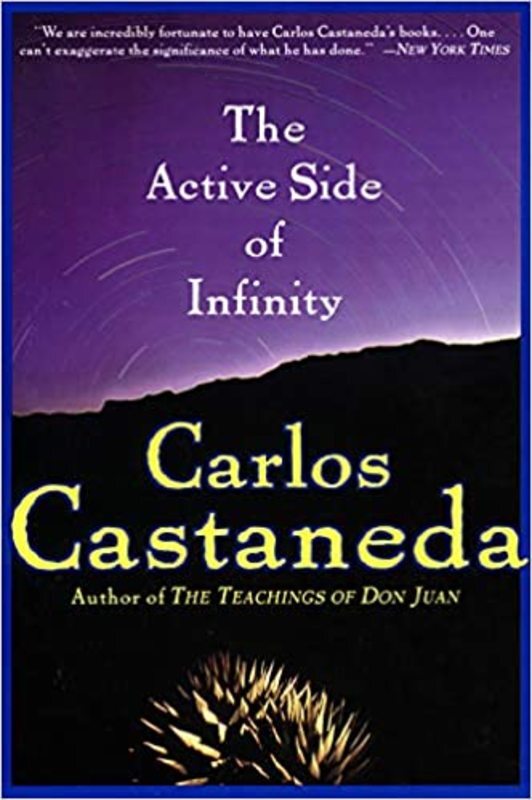 Book cover for "The Active Side of Infinity" by Carlos Castaneda