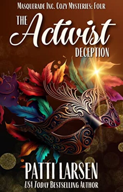 Book cover for "The Activist Deception" by Patti Larsen