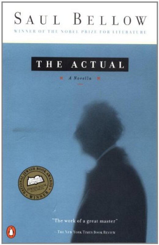 Book cover for "The Actual" by Saul Bellow