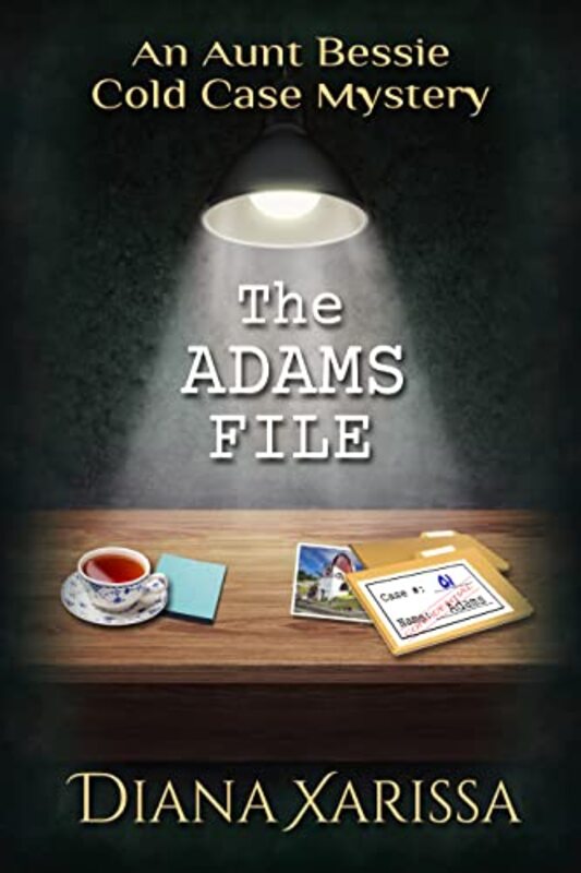 Book cover for "The Adams File" by Diana Xarissa Dunn