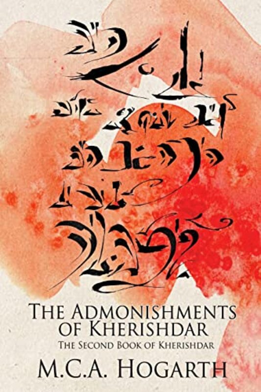 Book cover for "The Admonishments of Kherishdar" by MCA Hogarth