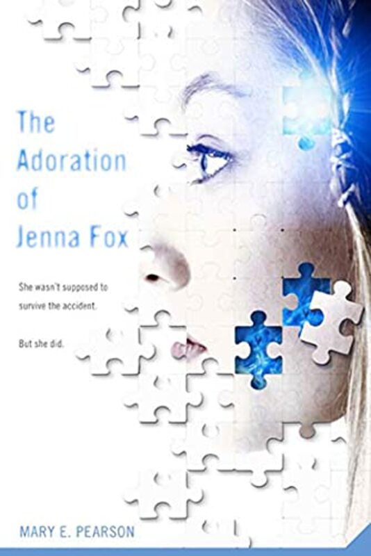 Book cover for "The Adoration of Jenna Fox" by Mary E Pearson