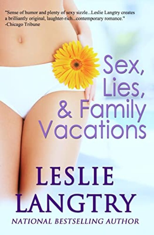 Book cover for "The Adulterer's Unofficial Guide to Family Vacations / Sex, Lies, & Family Vacations" by Leslie Langtry