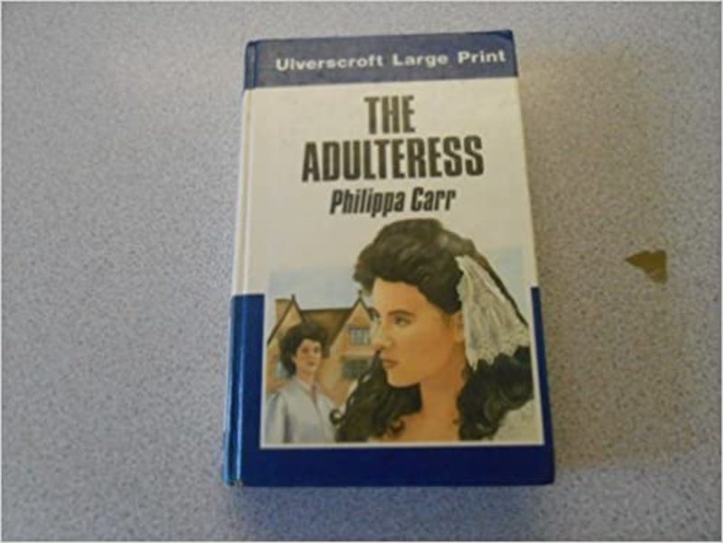 Book cover for "The Adulteress" by Victoria Holt